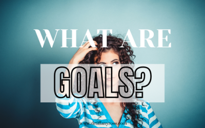 What Are Goals and Why They Are Important